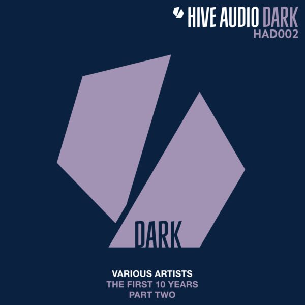 Hive Audio – The First 10 Years, Pt. 2