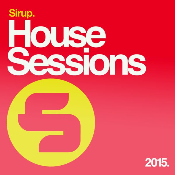 Sirup House Sessions 2015
