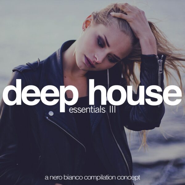 Deep House Essentials, Vol. 3