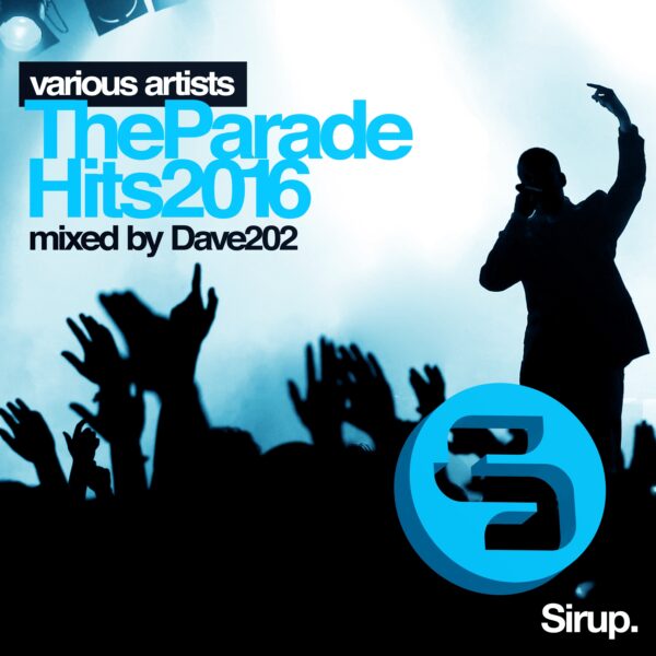Dave202 – The Parade Hits 2016