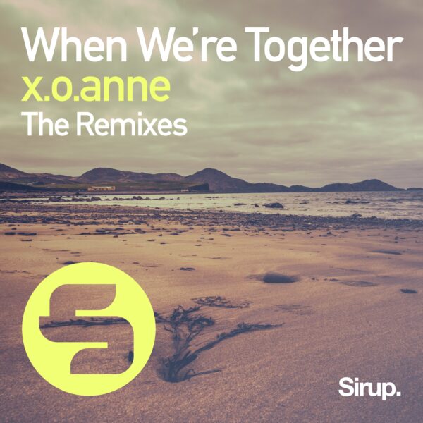 When We’re Together (The Remixes)
