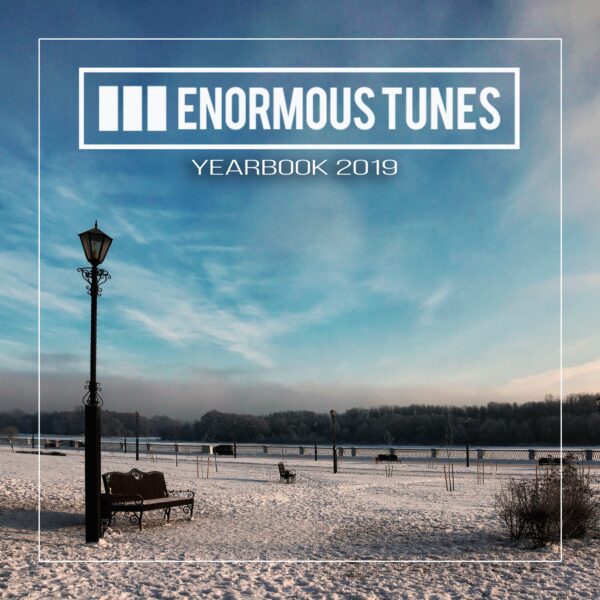 Enormous Tunes – The Yearbook 2019
