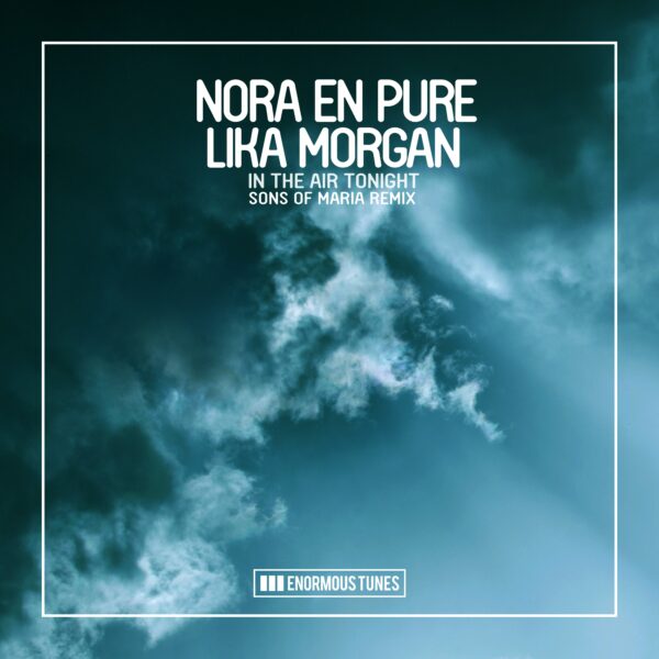 In the Air Tonight (Sons of Maria Remixes)
