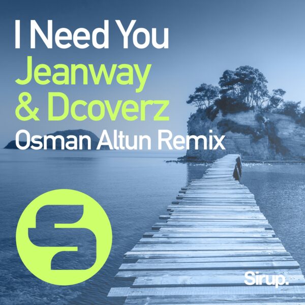 I Need You (Osman Altun Remix)
