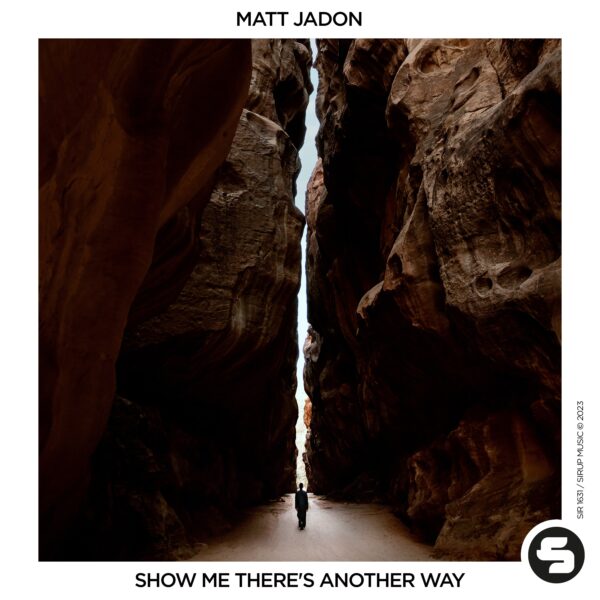 Show Me There’s Another Way