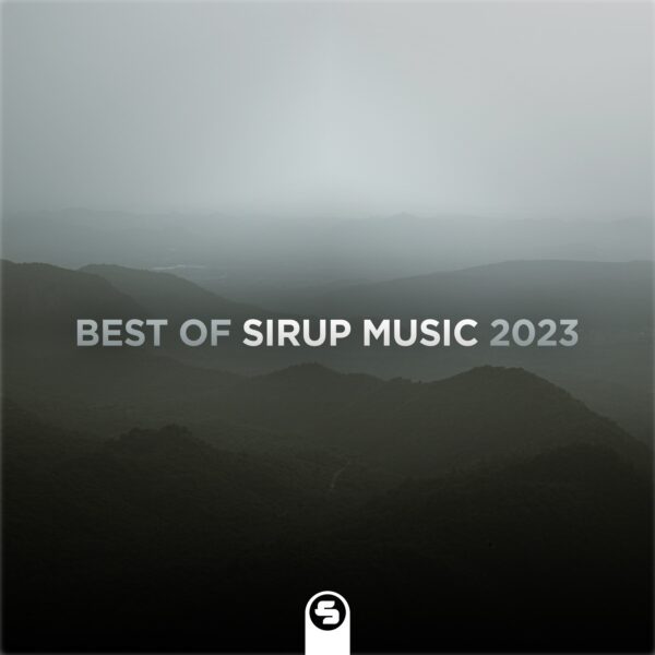 Best of Sirup Music 2023