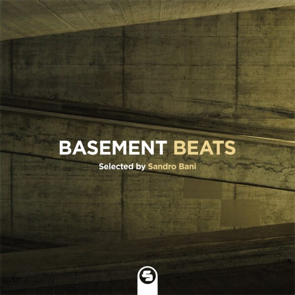 Basement Beats – Selected by Sandro Bani