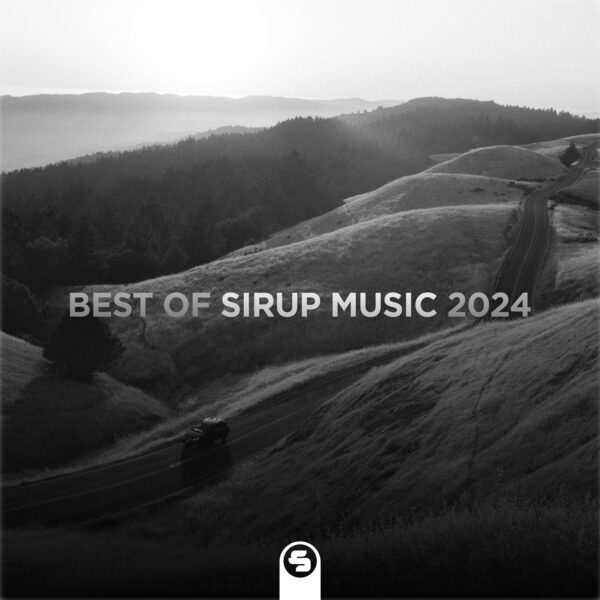 Best of Sirup Music 2024 (1 of 3)