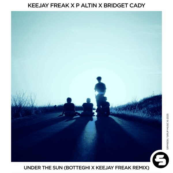 Under the Sun (Botteghi x Keejay Freak Remix)