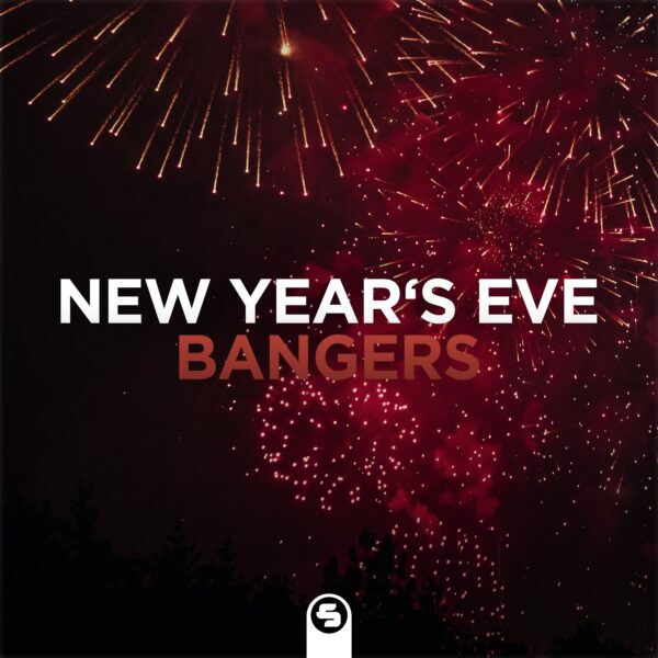 New Year’s Eve Bangers 2025/2026