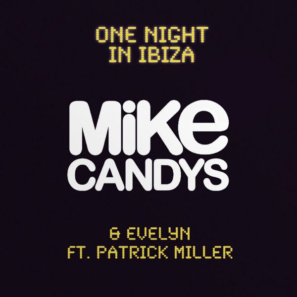 One Night in Ibiza (Remixes)