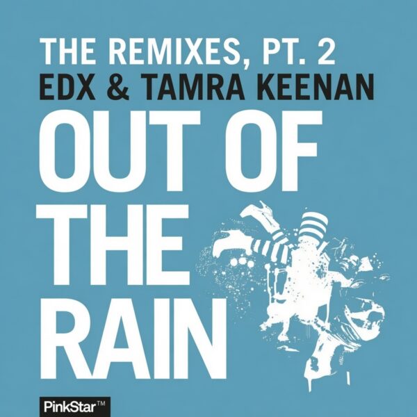 Out of the Rain (The Remixes, Pt. 2)