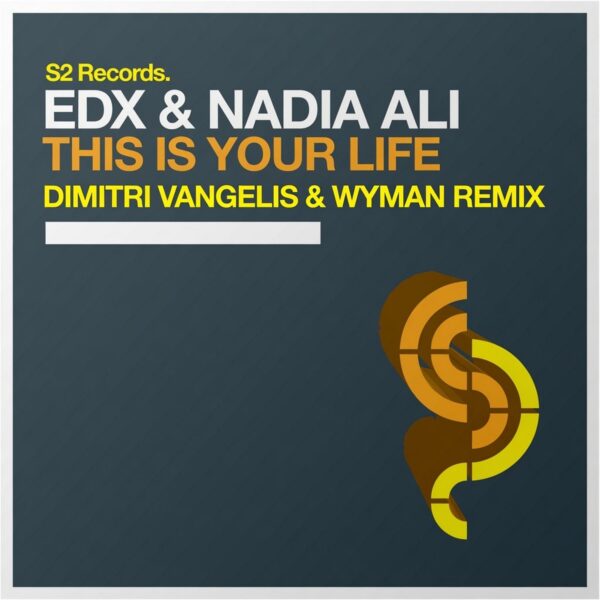 This Is Your Life (Dimitri Vangelis & Wyman Remix)