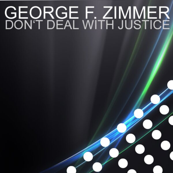 Don’t Deal With Justice