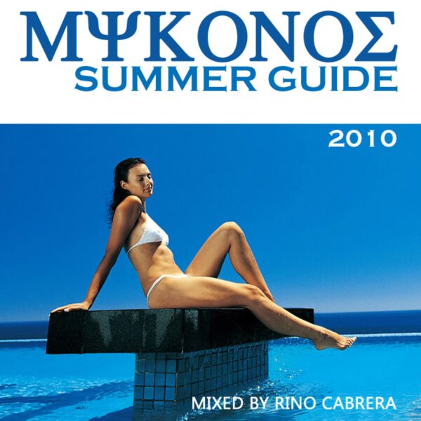 Mykonos Summer Guide 2010