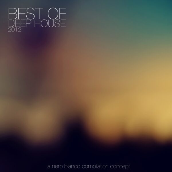 Nero Bianco – Best of Deep House 2012