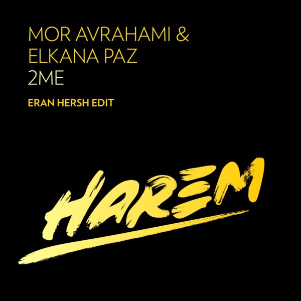 2Me (Eran Hersh Edit)